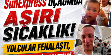 SunExpress'te Klima Krizi! Şirket Yolculardan Özür Diledi