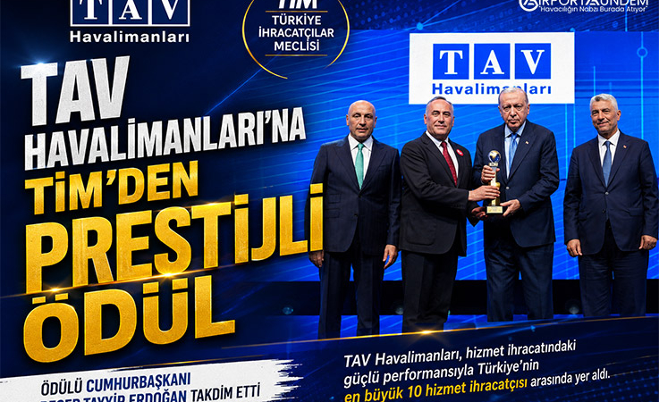 TAV Havalimanları’na TİM’den Prestijli Ödül
