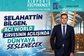 ACI World Airport Experience Summit 2026 İstanbul'da Düzenlenecek