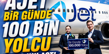 AJet Bir Günde 100 Bin Yolcu Barajını Aştı