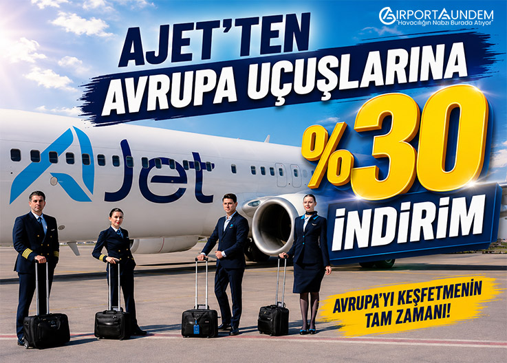 AJet’ten Avrupa Uçuşlarına Yüzde 30 İndirim