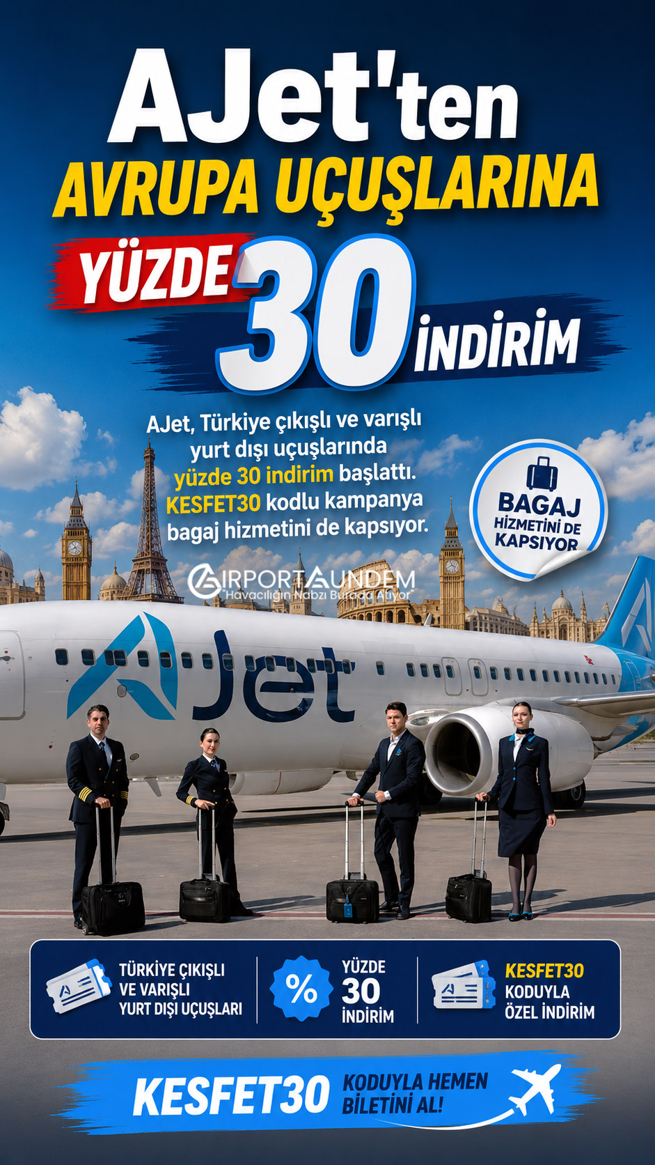 AJet’in yurt dışı uçuşlarında yüzde 30 indirim sunduğu KESFET30 bilet kampanyası
