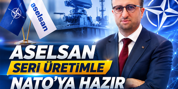 ASELSAN Seri Üretimle NATO'ya Hazır