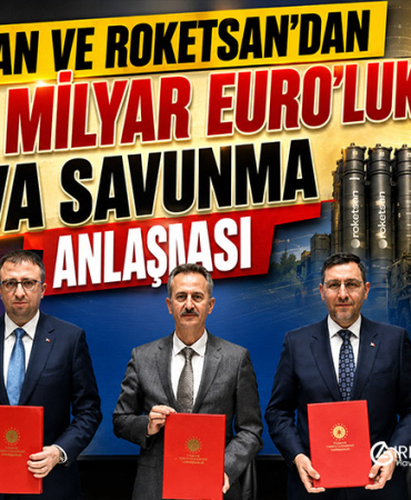 ASELSAN ve ROKETSAN’dan 1,47 Milyar Euroluk Hava Savunma Anlaşması