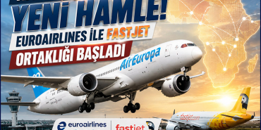 Afrika Uçuşlarında Yeni Hamle! Euroairlines ile Fastjet Ortaklığı Başladı