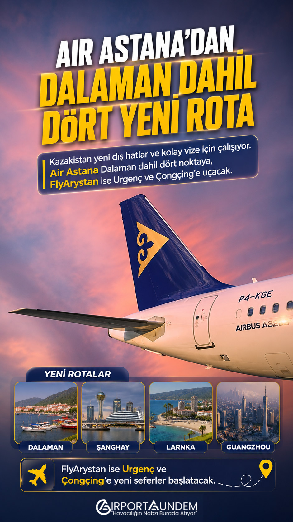 Air Astana’nın Dalaman ve Çin dahil yeni uluslararası uçuş planları