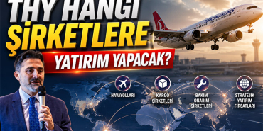 Air Europa Sonrası THY Hangi Şirketlere Yatırım Yapacak?