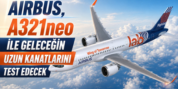 Airbus, A321neo ile geleceğin uzun kanatlarını test edecek 22 Airbus Haberleri Airbus Airbus, A321neo ile geleceğin uzun kanatlarını test edecek