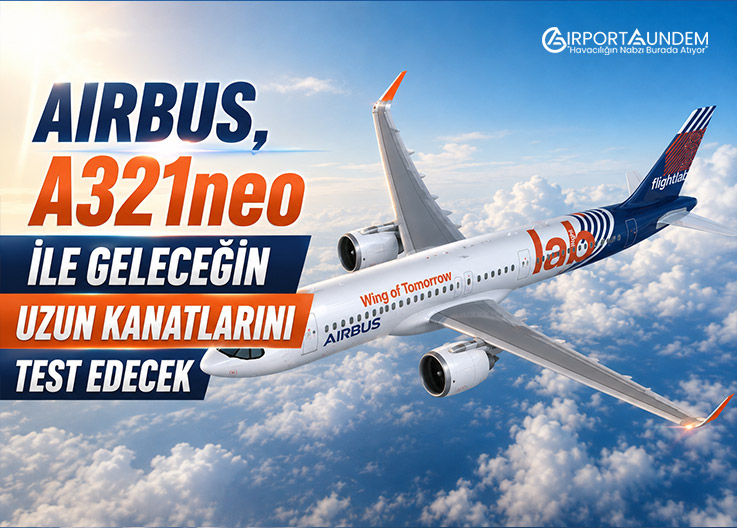 Airbus, A321neo ile geleceğin uzun kanatlarını test edecek