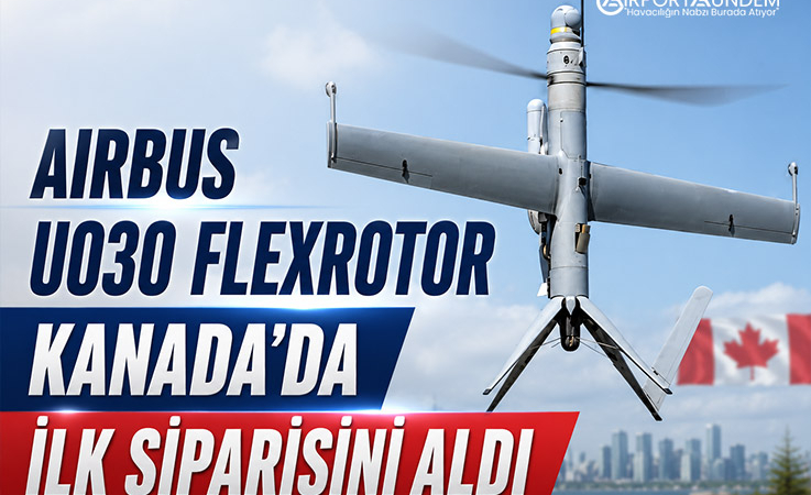 Airbus U030 Flexrotor Kanada’da ilk siparişini aldı