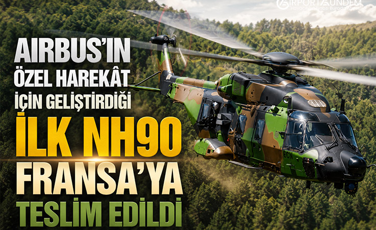 Airbus Helicopters tarafından Fransa’ya teslim edilen özel harekât görevlerine yönelik NH90 Standard 2 helikopteri