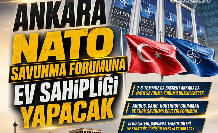 Ankara NATO Savunma Forumuna Ev Sahipliği Yapacak