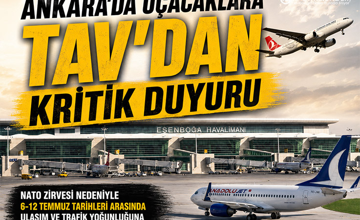 Ankara’da Uçacaklara TAV’dan Kritik Duyuru