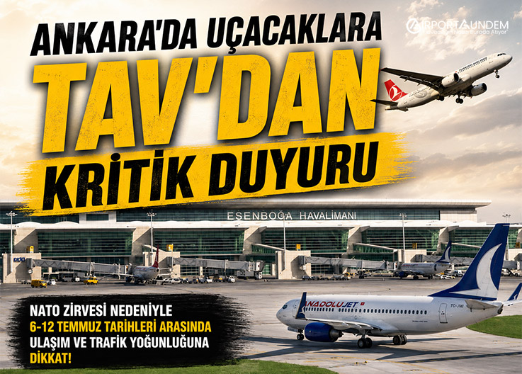 Ankara'da Uçacaklara TAV'dan Kritik Duyuru