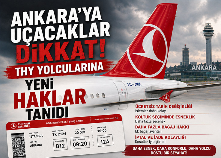 Ankara'ya Uçacaklar Dikkat! THY Yolcularına Yeni Haklar Tanıdı