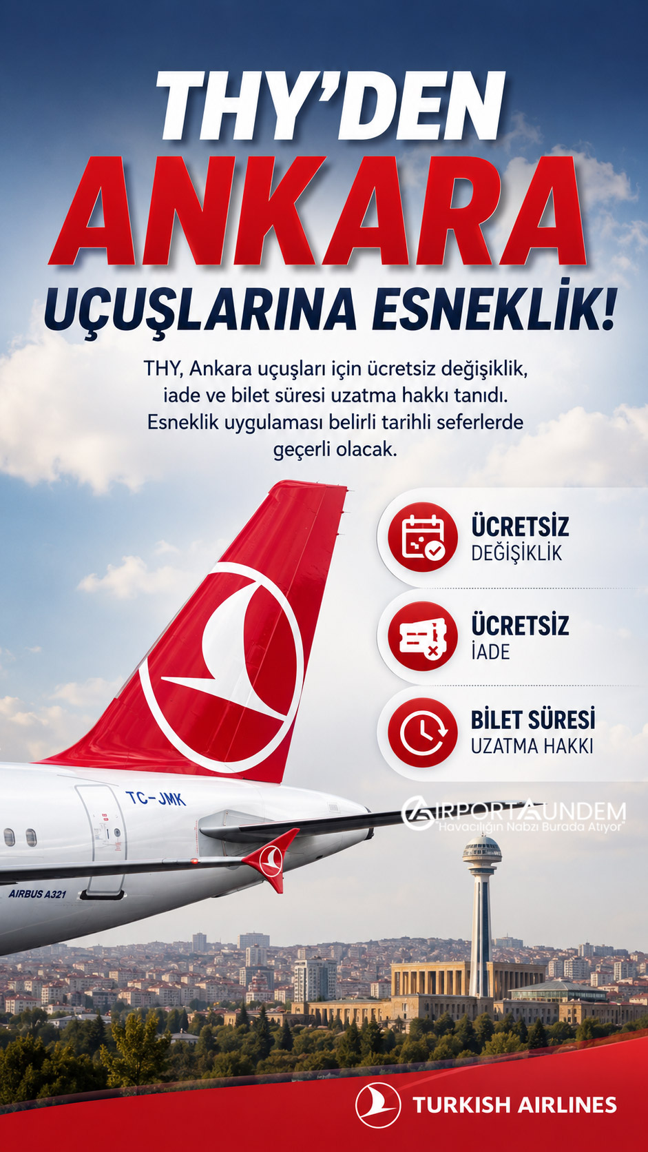Ankara'ya Uçacaklar Dikkat! THY Yolcularına Yeni Haklar Tanıdı 1 Havacılık Haberleri THY THY, Ankara uçuşları için ücretsiz değişiklik, iade ve bilet süresi uzatma hakkı tanıdı. Esneklik uygulaması belirli tarihli seferlerde geçerli olacak.