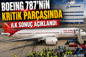 Boeing 787’nin Kritik Parçasında İlk Sonuç Açıklandı