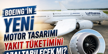 Boeing’in Yeni Motor Tasarımı Yakıt Tüketimini Azaltabilecek mi?