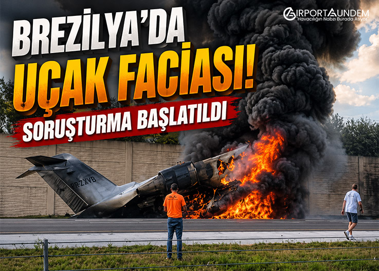 Brezilya'da Uçak Faciası! Soruşturma Başlatıldı