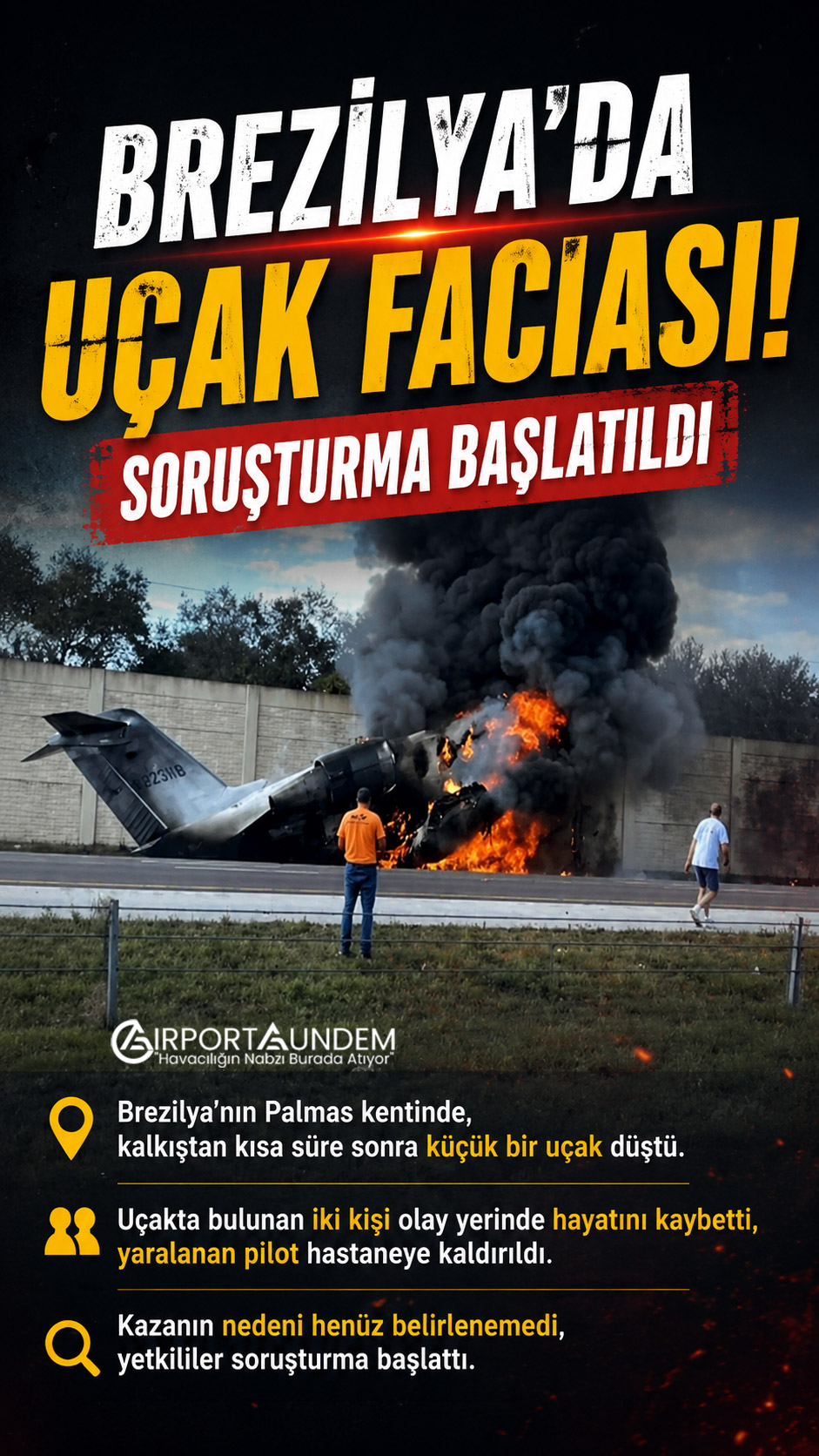Brezilya’nın Palmas kentinde iki kişinin hayatını kaybettiği küçük uçak kazasının meydana geldiği bölge