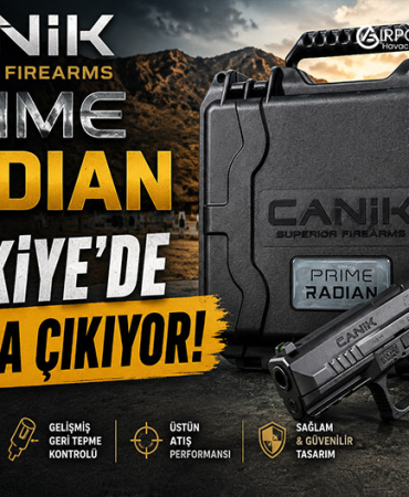 CANiK PRIME RADIAN Türkiye’de Satışa Çıkıyor