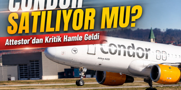 Condor Satılıyor mu? Attestor'dan Kritik Hamle Geldi
