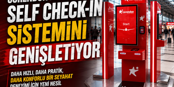 Corendon Airlines Self Check-in Sistemini Genişletiyor