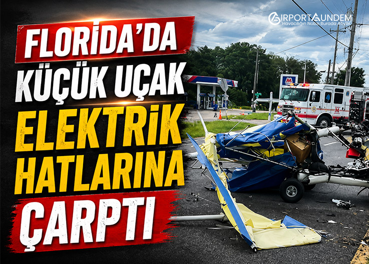 Florida'da Küçük Uçak Elektrik Hatlarına Çarptı
