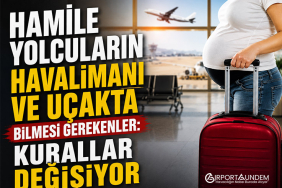 Hamile Yolcuların Havalimanı ve Uçakta Bilmesi Gerekenler: Kurallar Değişiyor 4 Havacılık Haberleri Havacılık Haberleri Hamile Yolcuların Havalimanı ve Uçakta Bilmesi Gerekenler: Kurallar Değişiyor