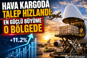 Hava kargoda talep hızlandı: En güçlü büyüme o bölgede