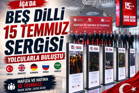 İGA İstanbul Havalimanı’nda açılan Hafıza ve Hatıra 15 Temmuz fotoğraf sergisi