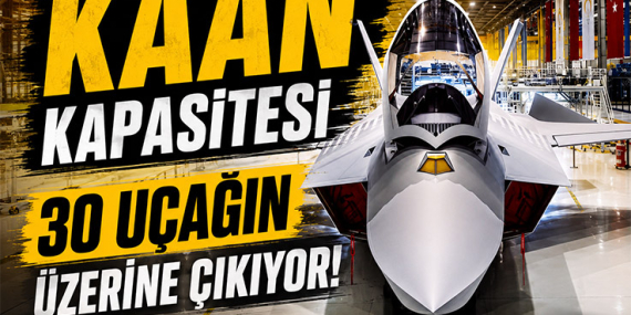 KAAN Kapasitesi 30 Uçağın Üzerine Çıkıyor 27 Tusaş Savunma Sanayii Haberleri Tusaş KAAN Kapasitesi 30 Uçağın Üzerine Çıkıyor