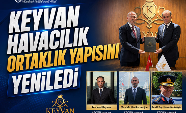 KEYVAN Havacılık Ortaklık Yapısını Yeniledi