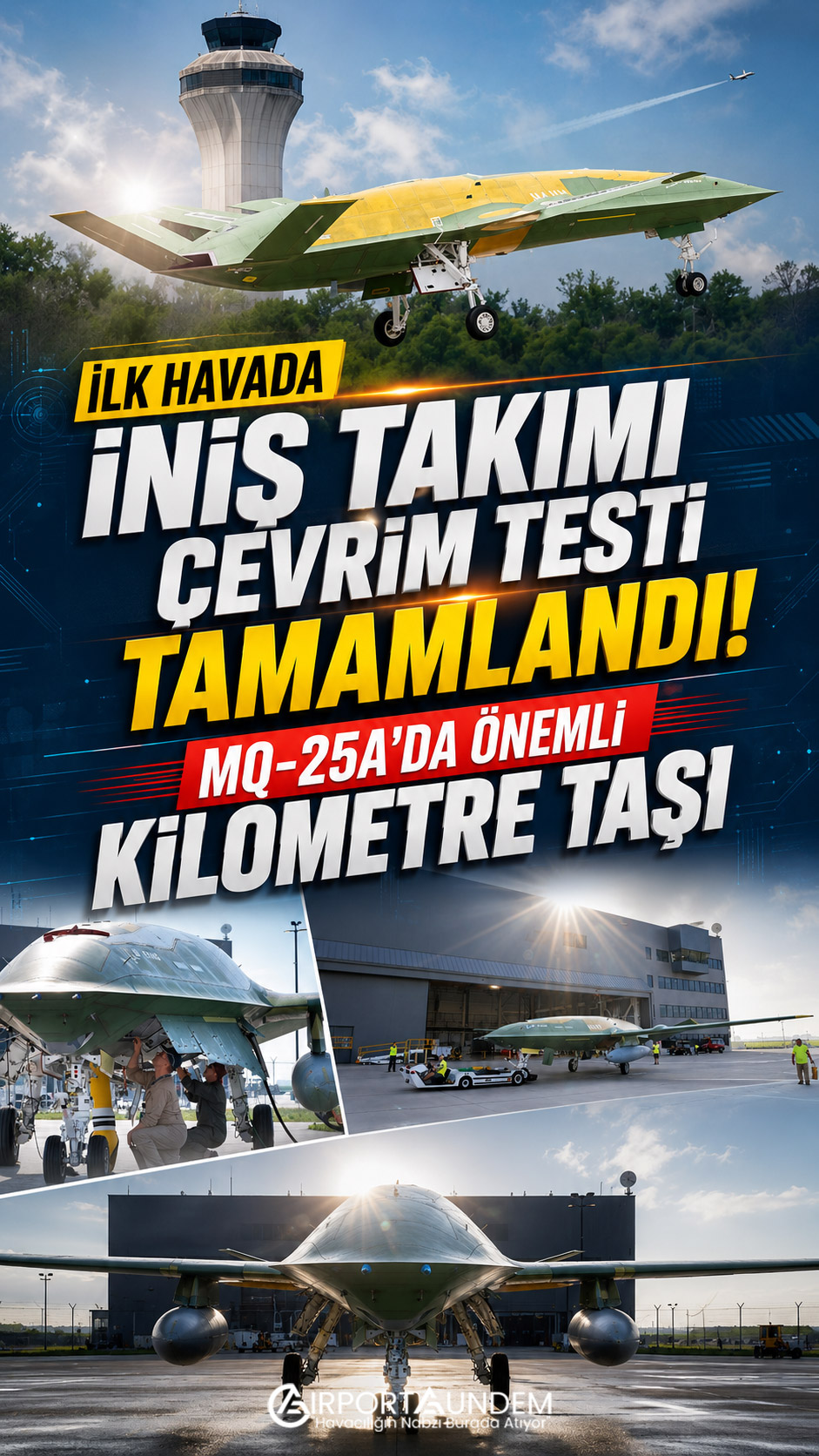 MQ-25A Stingray ikinci test uçuşunu başarıyla tamamladı. Yeni yazılım ve ilk iniş takımı çevrim testleriyle uçak gemisi operasyonlarına bir adım daha yaklaştı.