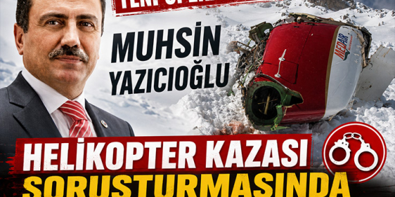 Muhsin Yazıcıoğlu Helikopter Kazası Soruşturmasında Çok Sayıda Gözaltı 20 Kaza ve Olaylar Havacılık Haberleri Kaza ve Olaylar Muhsin Yazıcıoğlu Helikopter Kazası Soruşturmasında Çok Sayıda Gözaltı