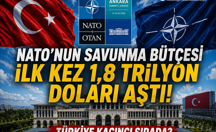 NATO’nun Savunma Bütçesi İlk Kez 1,8 Trilyon Doları Aştı! Türkiye Kaçıncı Sırada?