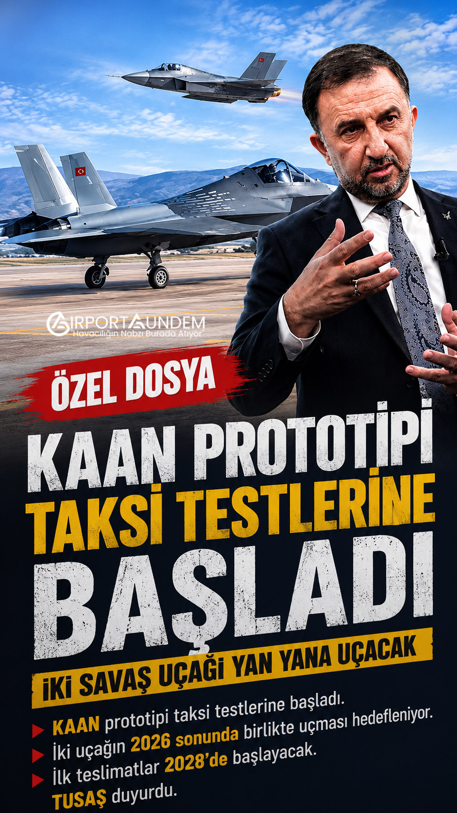 Taksi testlerine başlayan TUSAŞ üretimi millî muharip uçak KAAN’ın yeni uçuş prototipi