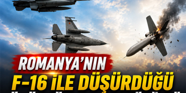 Romanya’nın F-16 ile Düşürdüğü Üçüncü İHA Krizi Büyüttü