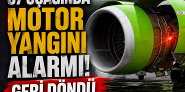 S7 Uçağında Motor Yangını Alarmı: Geri Döndü