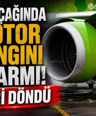 S7 Uçağında Motor Yangını Alarmı: Geri Döndü