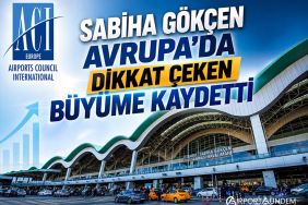 Sabiha Gökçen Avrupa'da Dikkat Çeken Büyüme Kaydetti