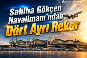 Sabiha Gökçen Havalimanı'ndan Dört Ayrı Rekor