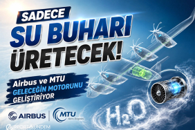 Sadece Su Buharı Üretecek! Airbus ve MTU Geleceğin Motorunu Geliştiriyor
