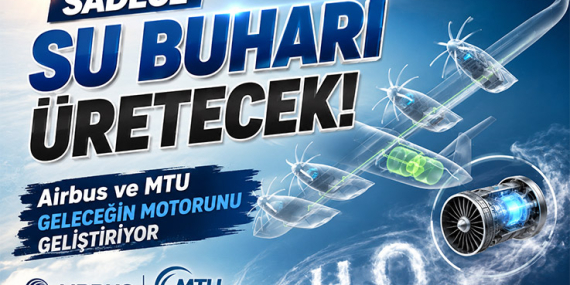 Sadece Su Buharı Üretecek! Airbus ve MTU Geleceğin Motorunu Geliştiriyor 27 Airbus Haberleri Airbus Sadece Su Buharı Üretecek! Airbus ve MTU Geleceğin Motorunu Geliştiriyor