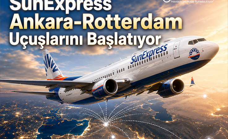 SunExpress Ankara-Rotterdam Uçuşlarını Başlatıyor