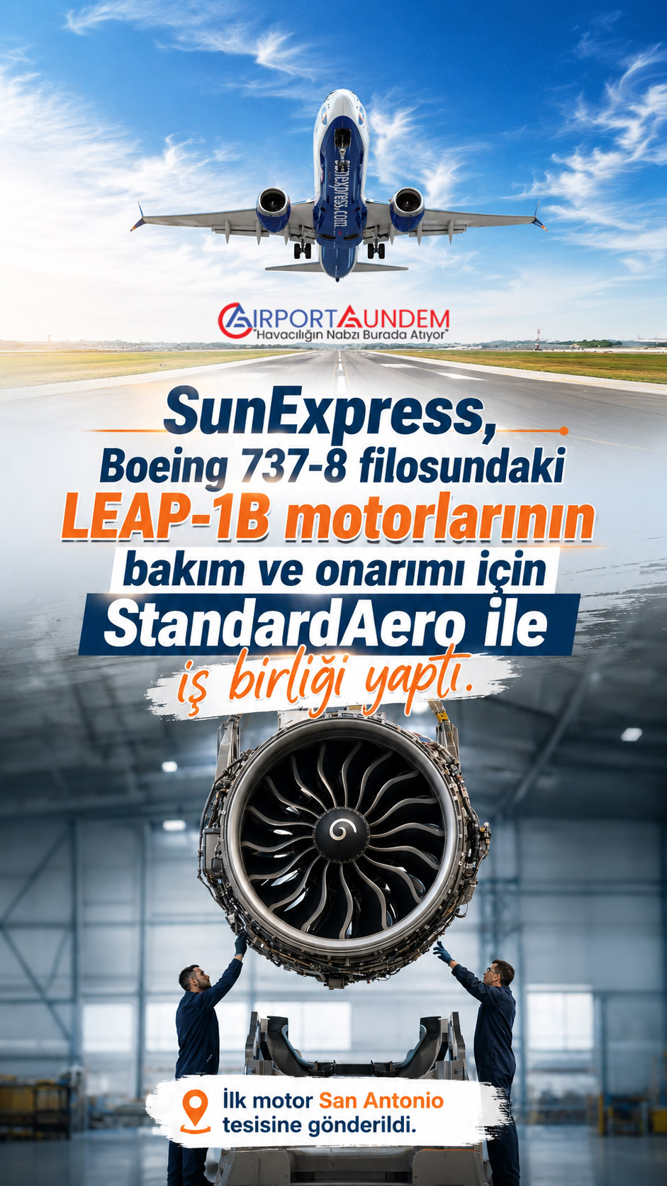 SunExpress, Motor Bakımında StandardAero ile Güçlerini Birleştirdi 1 Sunexpress Hava Yolları Haberleri SunExpress SunExpress'e ait Boeing 737-8 uçağı ve LEAP-1B motorlarının bakım anlaşması kapsamında StandardAero iş birliğini temsil eden görsel.