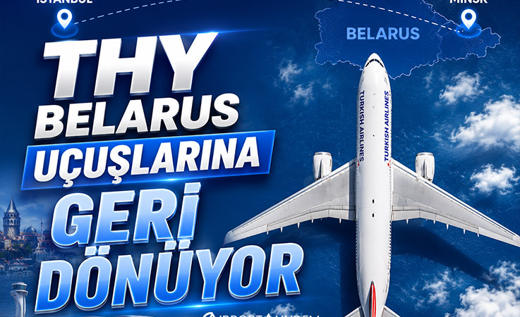THY Belarus Uçuşlarına Geri Dönüyor