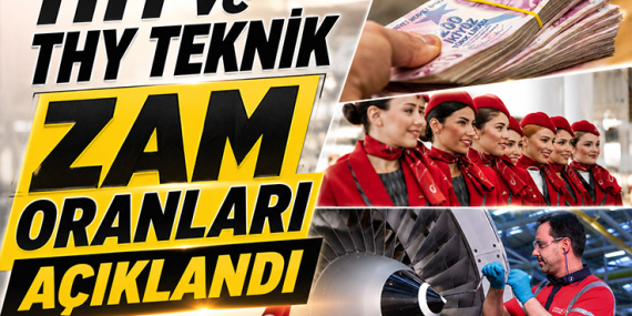 THY ve THY Teknik Zam Oranları Açıklandı 29 Türk Hava Yolları Haberleri Türk Hava Yolları THY ve THY Teknik Zam Oranları Açıklandı