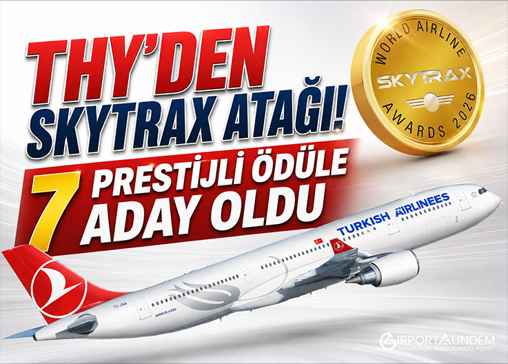 THY'den Skytrax Atağı! 7 Prestijli Ödüle Aday Oldu