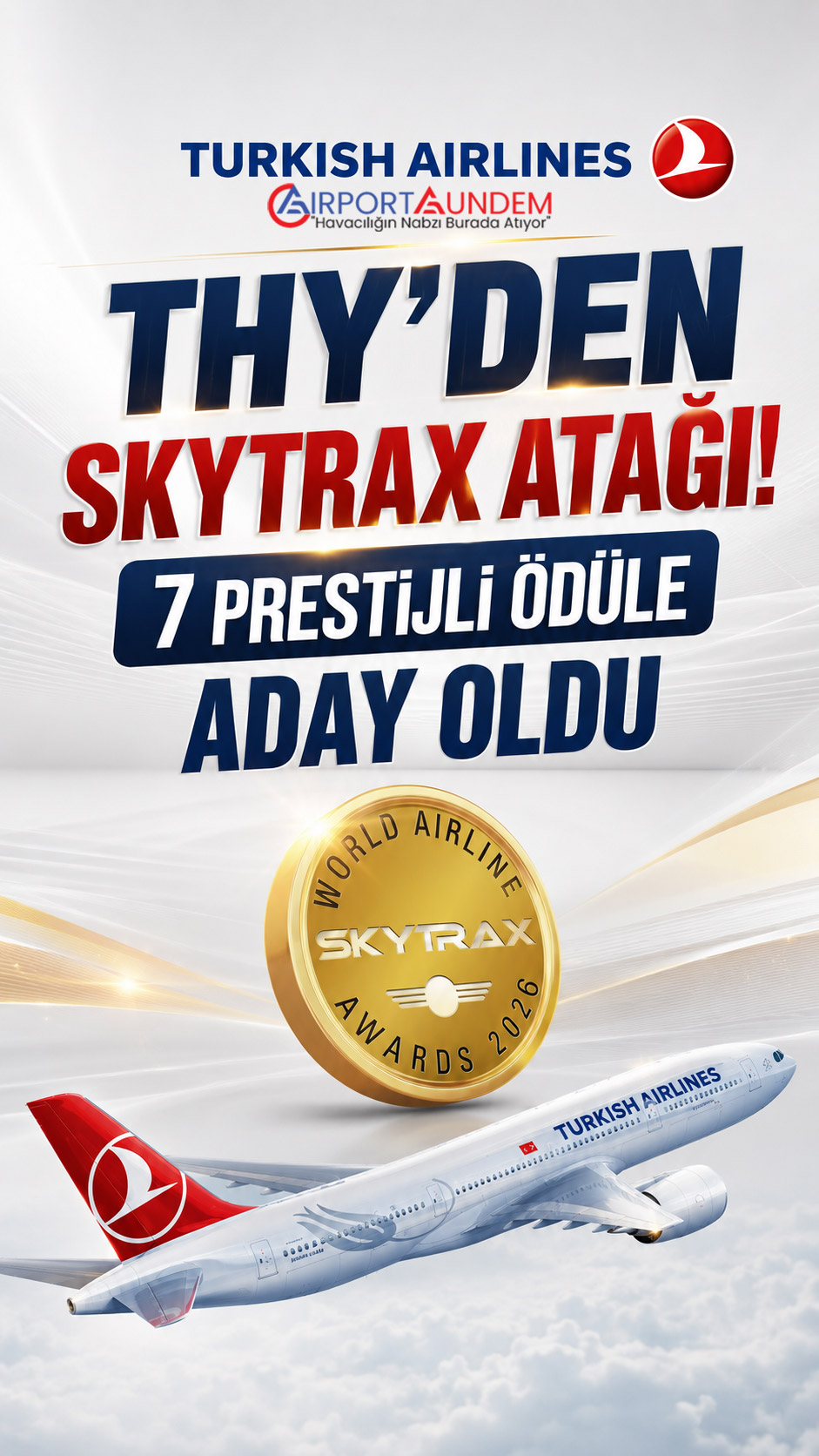 THY'den Skytrax Atağı! 7 Prestijli Ödüle Aday Oldu 2 Havacılık Haberleri THY Türk Hava Yolları’nın Skytrax Dünya Havayolu Ödülleri’nde yedi kategoride aday gösterilmesi
